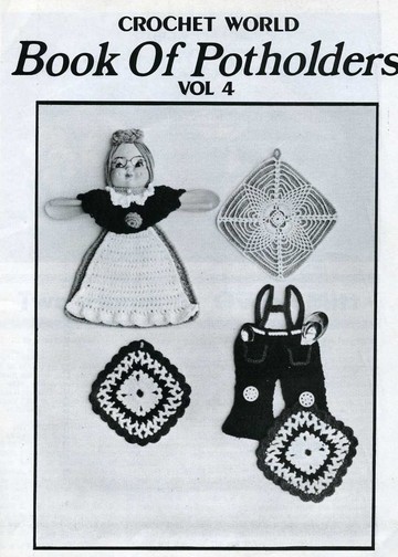 Crochet World 1982 Book of potholders Vol 4