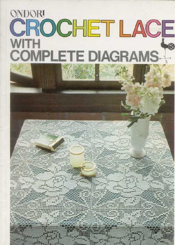 Ondori. Crochet Lace with Complete diagrams