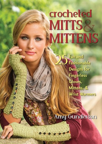 Amy Gunderson - Crocheted Mitts & Mittens - 2015