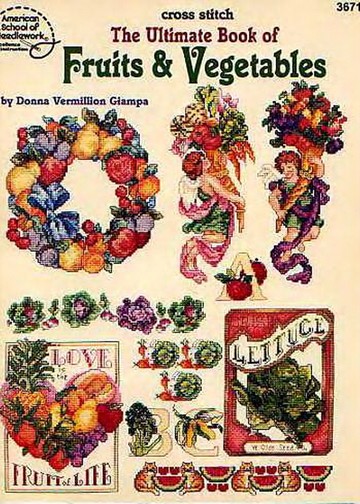 3671 Donna Vermillion Giampa - The Ultimate Book of Fruits & Vegetables