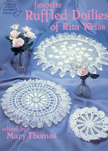 1040 Mary Thomas - Favorite Ruffled Doilies Of Rita Weiss