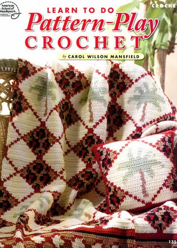 1354 Carol Wilson Mansfield - Learn to do pattern-play crochet