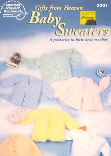 2201 Gifts from Heaven Baby Sweaters