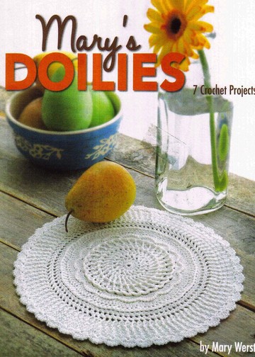Mary's Doilies 7 Crochet Projects - 2006