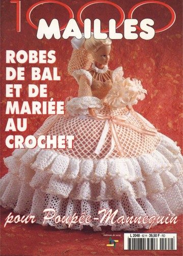 1000 Mailles Nomero special hors-serie L2048 № 62 robes de bal Et De Mariee Au Crochet