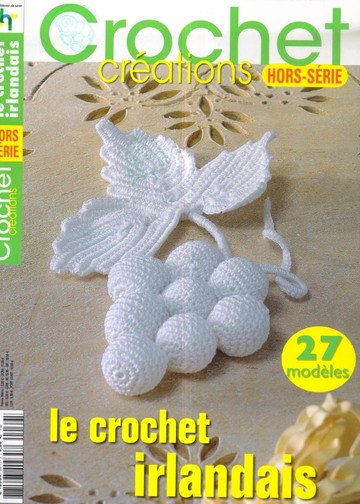 Crochet Creations Hors-serie 39 HS Le Irlandais